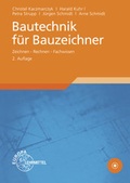 Cover: Bautechnik f&uuml;r Bauzeichner - Europa-Lehrmittel