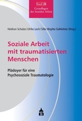 Cover: Soziale Arbeit mit traumatisierten Menschen - Schneider Verlag Hohengehren