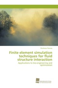 Cover: Finite element simulation techniques for fluid structure interaction - S&uuml;dwestdeutscher Verlag f&uuml;r Hochschulschriften
