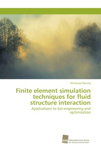 Enlarge image Cover: Finite element simulation techniques for fluid structure interaction - Südwestdeutscher Verlag für Hochschulschriften