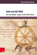 Cover: Gott und die Welt. Religi&ouml;se Vorstellungen des fr&uuml;hen und hohen Mittelalters. Teil I, Band 3 - Brill Deutschland