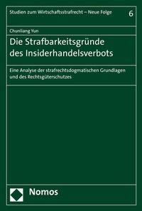 Abbildung von: Die Strafbarkeitsgründe des Insiderhandelsverbots - Nomos