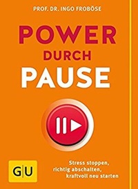 Abbildung von: Power durch Pause - Gräfe und Unzer