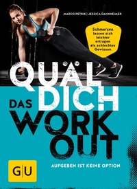 Abbildung von: Quäl dich - Das Workout - Gräfe und Unzer