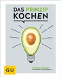 Cover: Das Prinzip Kochen - Gräfe und Unzer