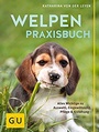 Cover: Welpen-Praxisbuch - Gräfe und Unzer
