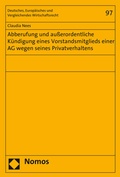 Abbildung von: Abberufung und außerordentliche Kündigung eines Vorstandsmitglieds einer AG wegen seines Privatverhaltens - Nomos
