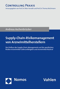 Abbildung von: Supply-Chain-Risikomanagement von Arzneimittelherstellern - Nomos