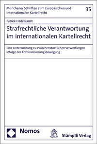 Abbildung von: Strafrechtliche Verantwortung im internationalen Kartellrecht - Nomos