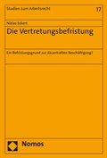 Cover: Die Vertretungsbefristung - Nomos