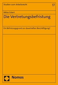 Abbildung von: Die Vertretungsbefristung - Nomos