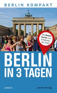 Abbildung von: Berlin in 3 Tagen - Jaron