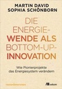 Cover: Die Energiewende als Bottom-up-Innovation - oekom verlag