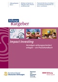 Cover: Impact Investing - Bundesverband Deutscher Stiftungen
