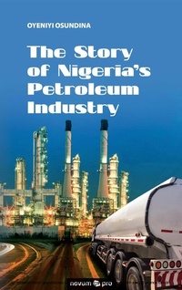 Abbildung von: The Story of Nigeria's Petroleum Industry - novum pro Verlag