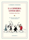 Cover: La comedia literaria : de Rold&aacute;n a Boris Vian - Impedimenta