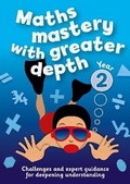 Cover: Year 2 Maths Mastery with Greater Depth - Keen Kite Books