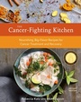 Cover: The Cancer-Fighting Kitchen, Second Edition - Ten Speed Press