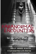 Cover: Paranormal Encounters - Paranormal Universal Press, LLC