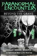 Cover: Paranormal Encounters - Paranormal Universal Press, LLC