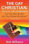 Cover: The Gay Christian - Rwj Global Marketing, Inc.