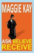 Cover: Ask Believe Receive - Capital Mentor Publishers