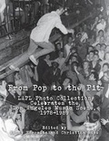 Cover: From Pop to the Pit - Photo Friends Publications