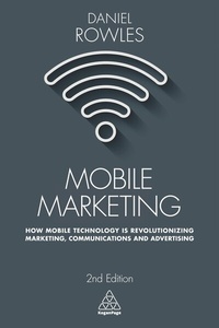 Enlarge image Cover: Mobile Marketing - Kogan Page Ltd