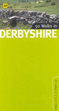 Abbildung von: 50 Walks in Derbyshire - Automobile Association