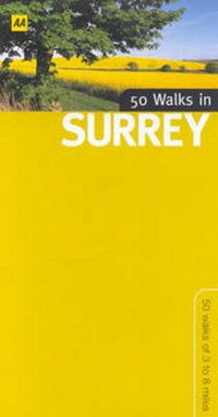 Abbildung von: 50 Walks in Surrey - Automobile Association