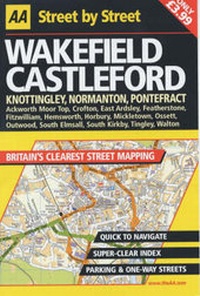 Abbildung von: AA Street by Street Wakefield, Castleford - Automobile Association