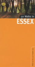 Cover: 50 Walks in Essex - Automobile Association