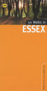 Abbildung von: 50 Walks in Essex - Automobile Association