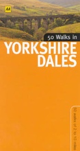 Cover: 50 Walks in the Yorkshire Dales - Automobile Association