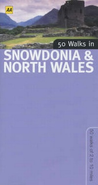 Abbildung von: 50 Walks in Snowdonia and North Wales - Automobile Association