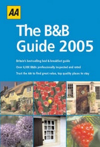 Abbildung von: AA the B&B Guide 2005 - Automobile Association