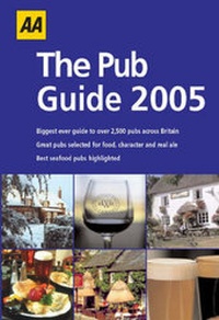 Enlarge image Cover: AA the Pub Guide 2005 - Automobile Association