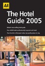 Cover: AA the Hotel Guide 2005 - Automobile Association