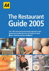 Enlarge image Cover: AA the Restaurant Guide 2005 - Automobile Association
