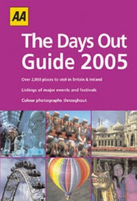 Abbildung von: The Days Out Guide 2005 - Automobile Association