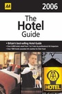 Cover: AA the Hotel Guide 2006 - Automobile Association