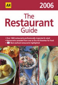 Enlarge image Cover: AA the Restaurant Guide 2006 - Automobile Association