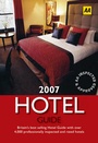 Cover: AA The Hotel Guide 2007 - Automobile Association