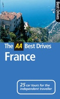Cover: AA Best Drives France - Automobile Association