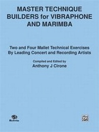 Abbildung von: Master Technique Builders for Vibraphone-Marimba - Warner Bros. Publications Inc.,U.S.