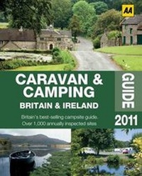 Abbildung von: AA Caravan and Camping Britain and Ireland 2011 - Automobile Association