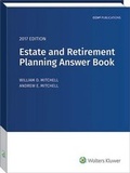 Cover: Estate & Retirement Planning Answer Book, 2017 Edition - CCH Incorporated