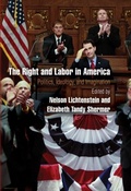 Cover: The Right and Labor in America - University of Pennsylvania Press