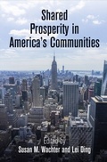 Cover: Shared Prosperity in America's Communities - University of Pennsylvania Press