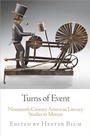 Cover: Turns of Event - University of Pennsylvania Press